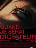 poster de Quand je serai dictateur