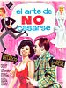 poster de El arte de no casarse