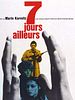 poster de Sept jours ailleurs
