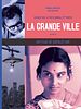 poster de La Grande ville