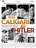 poster de De Caligari à Hitler. Le cinéma allemand à l'âge des foules
