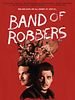 poster de Band Of Robbers