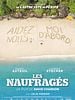 poster de Les Naufragés