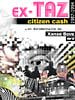 poster de Ex-TAZ Citizen Ca$h (1987-1994)