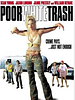poster de Poor White Trash