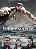 poster de Let Me Survive