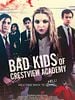 poster de Bad Kids Of Crestview Academy