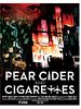 poster de Pear Cider and Cigarettes