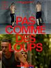 poster de Pas comme des loups