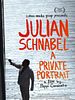 poster de Julian Schnabel: A Private Portrait