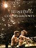 poster de Jeunesse aux cœurs ardents