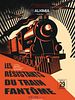 poster de Les Résistants du train fantôme