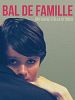 poster de Bal de famille