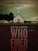 poster de Did You Wonder Who Fired the Gun?