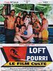 poster de Loft pourri