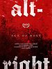 poster de Alt-Right: Age Of Rage