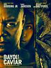 poster de Bayou Caviar