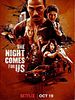 poster de The Night Comes For Us