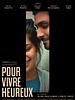 poster de Pour vivre heureux