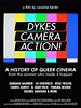 poster de Dykes, Camera, Action !