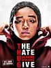 poster de The Hate U Give – La Haine qu’on donne