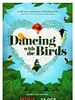 poster de Dancing With The Birds