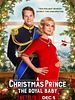 poster de A Christmas Prince: The Royal Baby