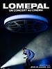 poster de Lomepal, un concert au cinéma