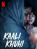 poster de Kaali Khuhi