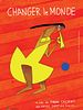 poster de Changer le monde