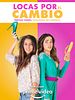 poster de Locas por el Cambio
