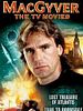 poster de MacGyver : Le trésor de l'Atlantide