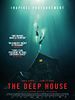 poster de The Deep House