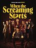poster de When The Screaming Starts