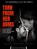 poster de Torn From Her Arms