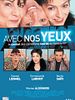 poster de Avec nos yeux