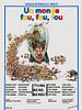 poster de Un monde fou, fou, fou, fou