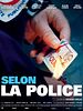 poster de Selon La Police