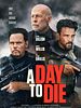 poster de A Day to Die