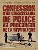 poster de Confession d'un commissaire de police au procureur de la république