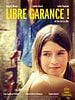 poster de Libre Garance !