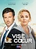 poster de Vise le coeur
