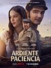 poster de Une ardente patience