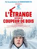 poster de L'Etrange histoire du coupeur de bois