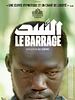 poster de Le Barrage