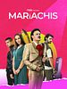 poster de Mariachis