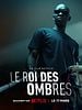 poster de Le Roi des Ombres