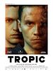 poster de Tropic