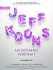 poster de Jeff Koons: An Intimate Portrait