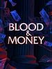 poster de Blood & Money